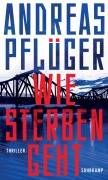 Cover-Bild zum Titel 'Wie Sterben geht' von 'Andreas Pflüger'