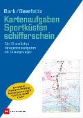 Kartenaufgaben Sportküstenschifferschein - Axel Bark, Rainer Beerfelde