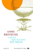 Cover-Bild zum Titel 'Hinter den Mauern der Ozean' von 'Anne Reinecke'