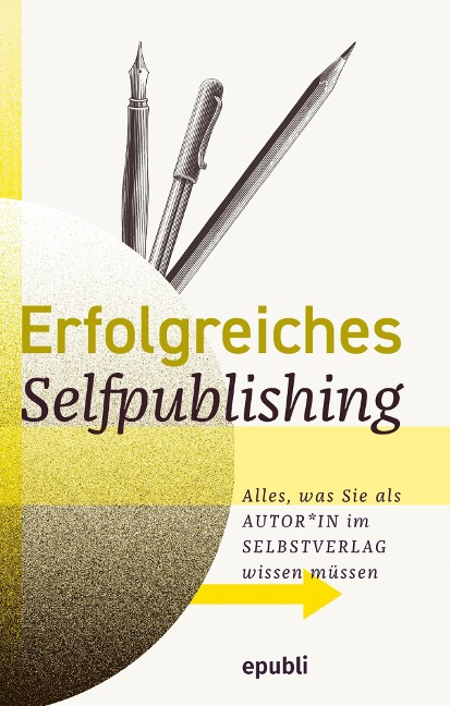 Erfolgreiches Selfpublishing - Epubli Selfpublishing
