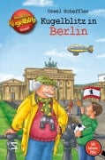 Cover-Bild zum Titel 'Kommissar Kugelblitz - Kugelblitz in Berlin' von 'Ursel Scheffler'