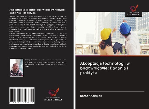 Akceptacja technologii w budownictwie: Badania i praktyka - Rasaq Olaniyan