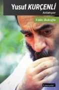 Cover-Bild zum Titel 'Yusuf Kurcenli Anlatiyor' von 'Yildiz Bakoglu'