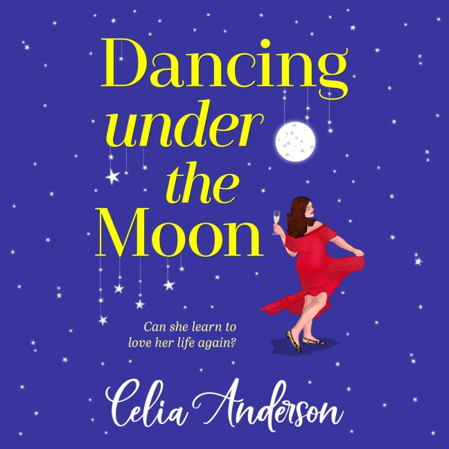 Dancing Under the Moon - Celia Anderson
