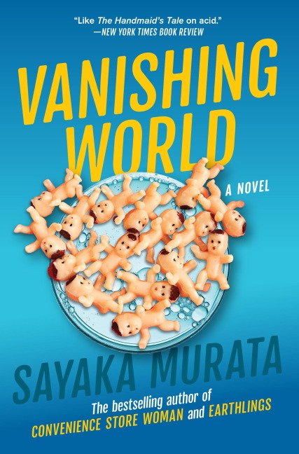 Vanishing World - Sayaka Murata