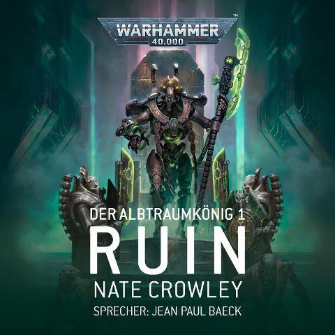 Warhammer 40.000: Der Albtraumkönig 1 - Nate Crowley