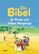 Cover-Bild zum Titel 'Die Bibel für Kinder und andere Neugierige' von ''