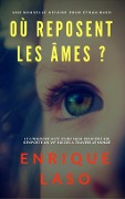 Cover-Bild zum Titel 'Où reposent les âmes ?' von 'Enrique Laso'