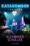 Cover-Bild zum Titel 'Katakomben' von 'Alexander Schuller'