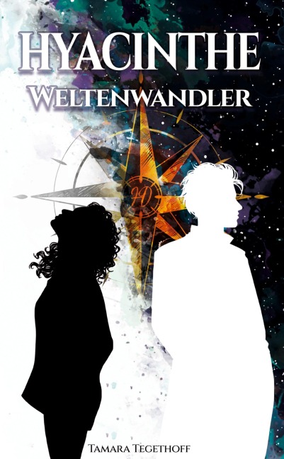 Hyacinthe - Weltenwandler - Tamara Tegethoff