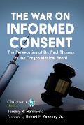 Cover-Bild zum Titel 'The War on Informed Consent' von 'Jeremy R. Hammond'