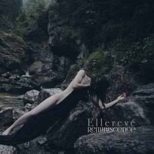 Reminiscence (Digipak) - Ellereve