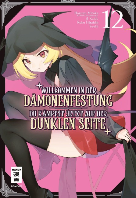 Willkommen in der Dämonenfestung - du kämpfst jetzt auf der dunklen Seite 12 - Roku Hiraishi, Yuuhi, Hozumi Mitaka, J. Kaido