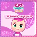 Cover-Bild zum Titel 'Die Pinken Cry Babies' von 'Cry Babies auf Deutsch, Kitoons auf Deutsch'
