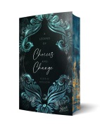 Cover-Bild zum Titel 'A Legend of Choices & Change | Mit wunderschönem Farbschnitt' von 'Kerrin Gossow'