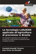 Cover-Bild zum Titel 'La tecnologia LoRaWAN applicata all'agricoltura di precisione in Brasile' von 'Grazielle Bonaldi Teixeira, João Víctor de Almeida'