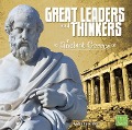 Great Leaders and Thinkers of Ancient Greece - Megan C. Peterson