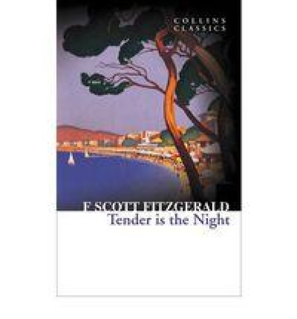 Tender is the Night - F. Scott Fitzgerald