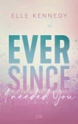 Cover-Bild zum Titel 'Ever Since I Needed You' von 'Elle Kennedy'
