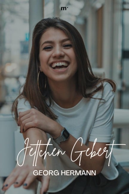 Jettchen Gebert - Georg Hermann