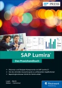 Cover-Bild zum Titel 'SAP Lumira' von 'Daniel Lauer, Thomas Tschimmel, Stefan Merkt, Harald Anton Müller'