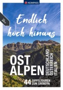 Cover-Bild zum Titel 'KOMPASS Endlich Hoch hinaus - Ostalpen' von 'Siegfried Garnweidner, Brigitte Schäfer, Thomas Mag. Schmarda, Franz und Philipp Sieghartsleitner, Walter Theil'