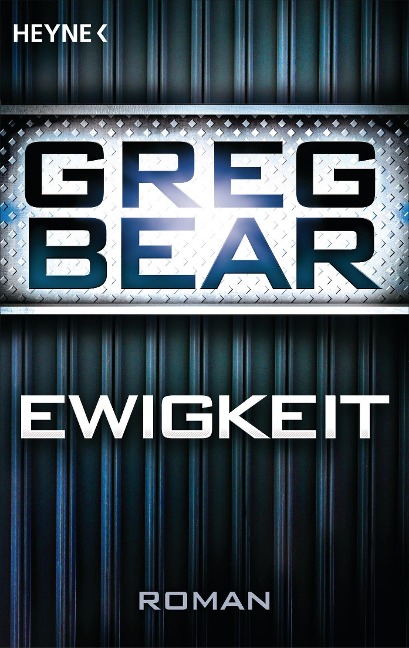 Ewigkeit - Greg Bear
