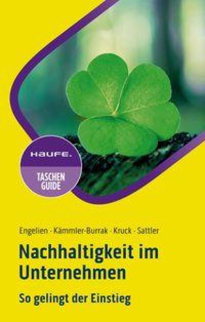 Nachhaltigkeit im Unternehmen - Andrea Engelien, Flavia Kruck, Peter Sattler, Andrea Kämmler-Burrak