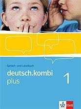 deutsch.kombi PLUS 1. Allgemeine Ausgabe für differenzierende Schulen. Schülerbuch 5. Klasse - 