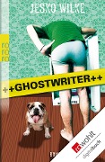 Ghostwriter - Jesko Wilke