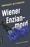 Wiener Enzianmord - Annemarie Mitterhofer