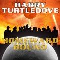 Cover-Bild zum Titel 'Homeward Bound Lib/E' von 'Harry Turtledove'