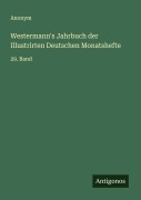 Cover-Bild zum Titel 'Westermann's Jahrbuch der Illustrirten Deutschen Monatshefte' von 'Anonym'