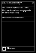 Cover-Bild zum Titel 'Netzwerkdurchsetzungsgesetz in der Bewährung' von 'Martin Eifert, Michael von Landenberg-Roberg, Sebastian Theß, Nora Wienfort'