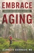 Cover-Bild zum Titel 'Embrace Aging' von 'Jeannette Guerrasio'
