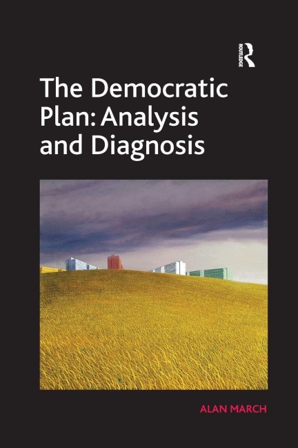 The Democratic Plan - Alan March
