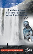Cover-Bild zum Titel 'Transhumanisme, marchands de science et avenir de l'homme' von 'Njoh Mouelle'
