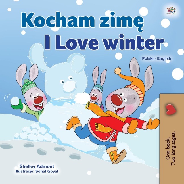 I Love Winter (Polish English Bilingual Children's Book) - Shelley Admont, Kidkiddos Books