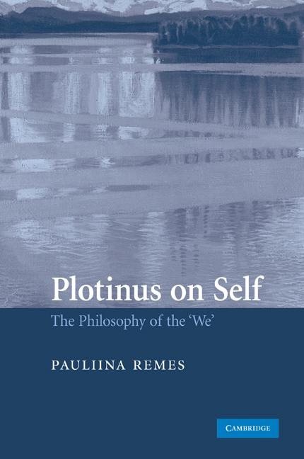 Plotinus on Self - Pauliina Remes