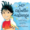 Mi cabello valiente - Katie Katay