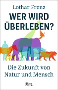 Cover-Bild zum Titel 'Wer wird überleben?' von 'Lothar Frenz'