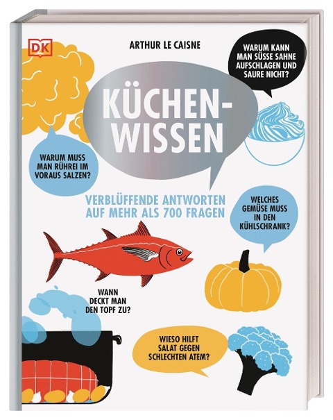 Küchenwissen - Arthur Le Caisne
