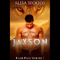 Jaxson - Alisa Woods