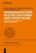 Cover-Bild zum Titel 'Friedensmacher, Multiplikatoren und Profiteure' von ''