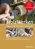 Cover-Bild zum Titel 'HolzWerken - Tipps & Tricks für Drechsler' von ''