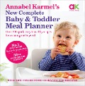 Cover-Bild zum Titel 'Annabel Karmel's New Complete Baby & Toddler Meal Planner' von 'Annabel Karmel'