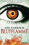Cover-Bild zum Titel 'Blutflamme' von 'Kim Harrison'