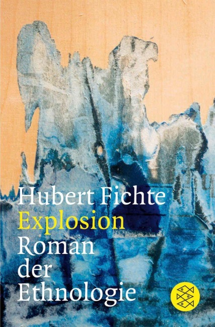 Explosion - Hubert Fichte