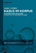 Cover-Bild zum Titel 'Kasus im Korpus' von 'Sophie Ellsäßer'