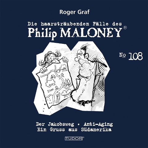 Die haarsträubenden Fälle des Philip Maloney, No.108 - Roger Graf
